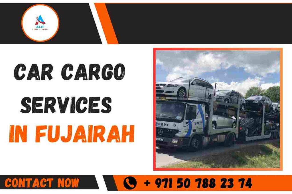 Car Cargo Services in Fujairah | Alif Lam Mim Cargo