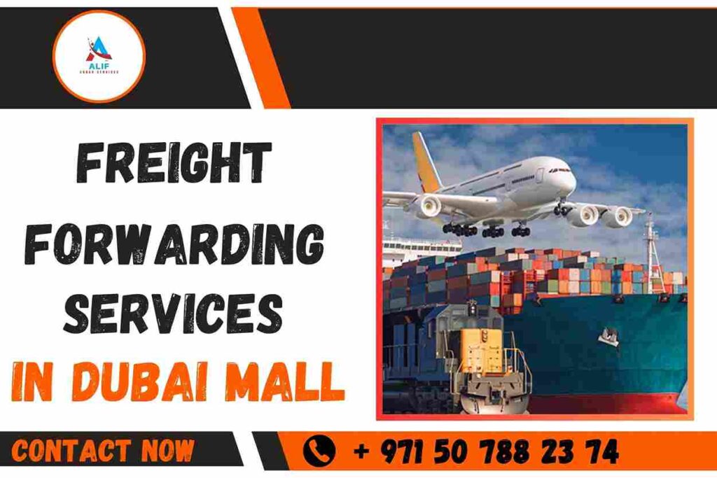 Freight Forwarding Services In Dubai Mall