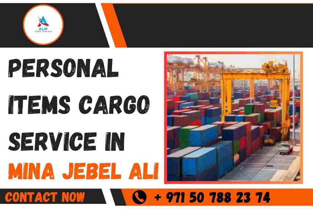 Personal items Cargo Service in Mina Jebel Ali
