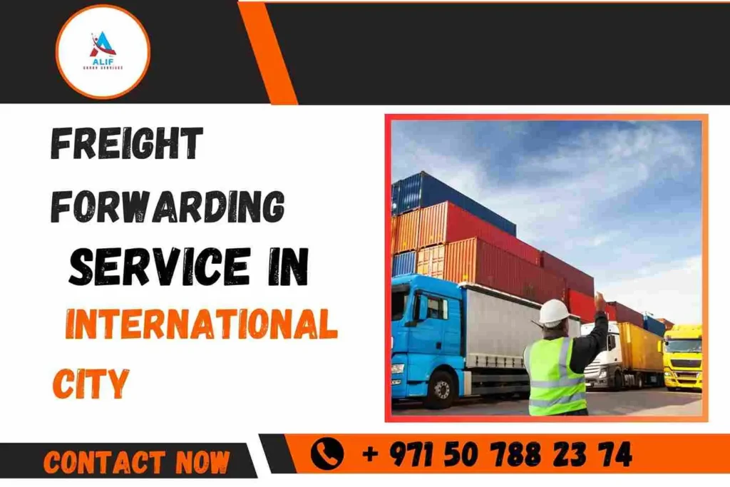 Freight Forwarding Service In International City