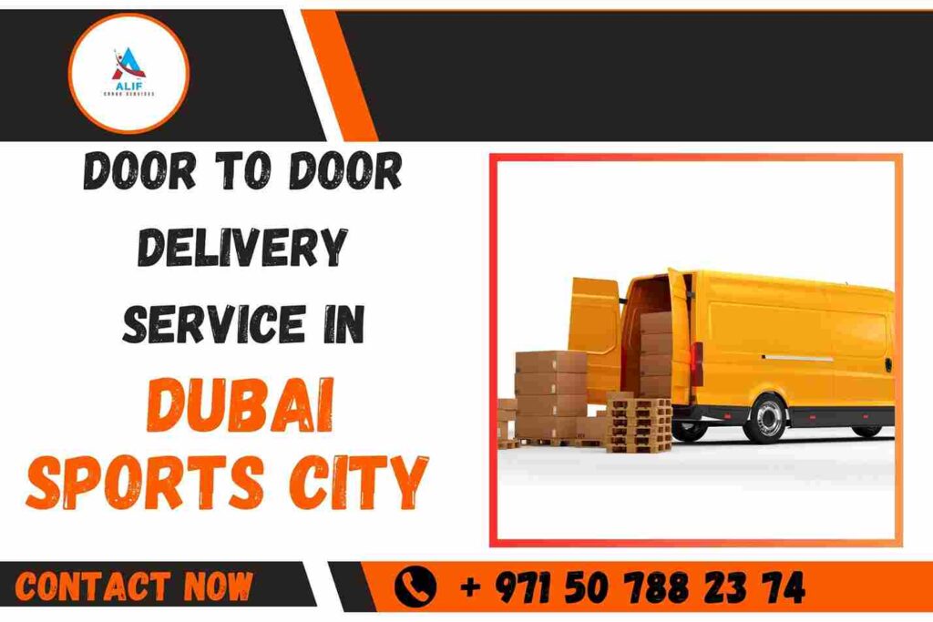 Door-to-Door Delivery Service in Dubai Sports City