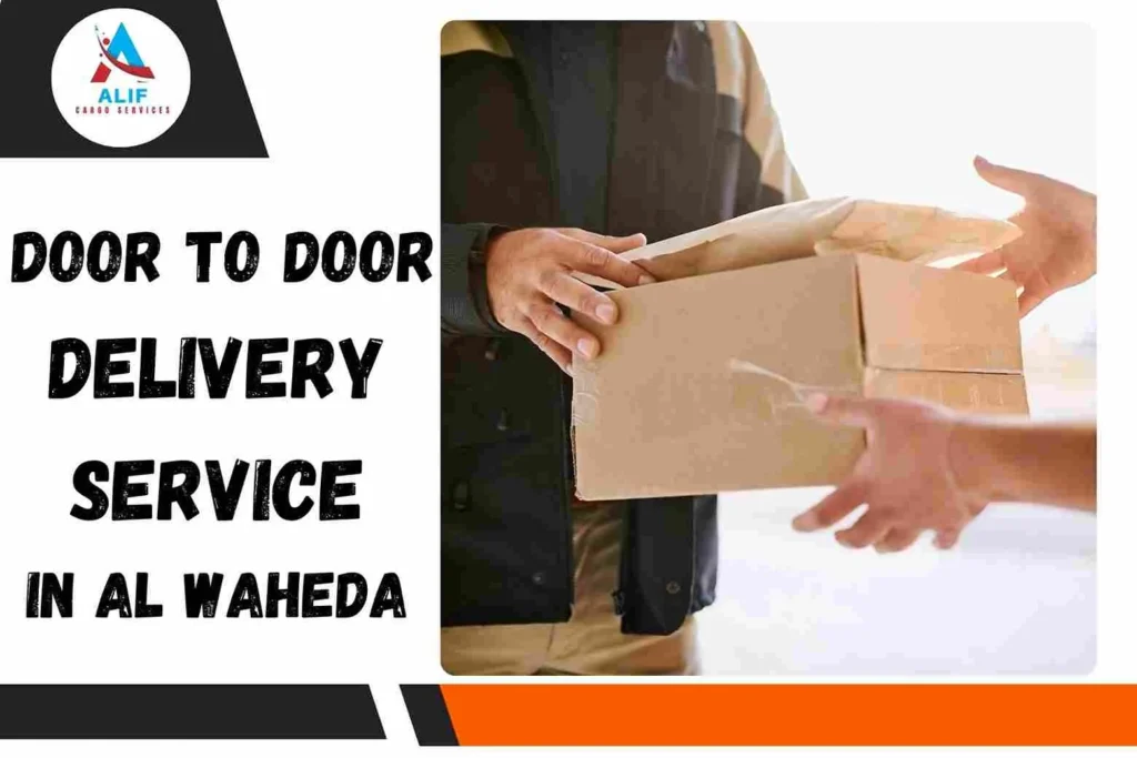 Door-to-door Delivery Service in Al Waheda
