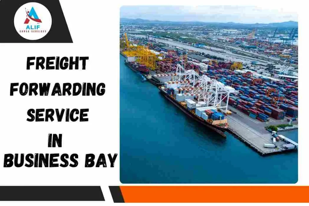 Freight Forwarding Service In Business Bay