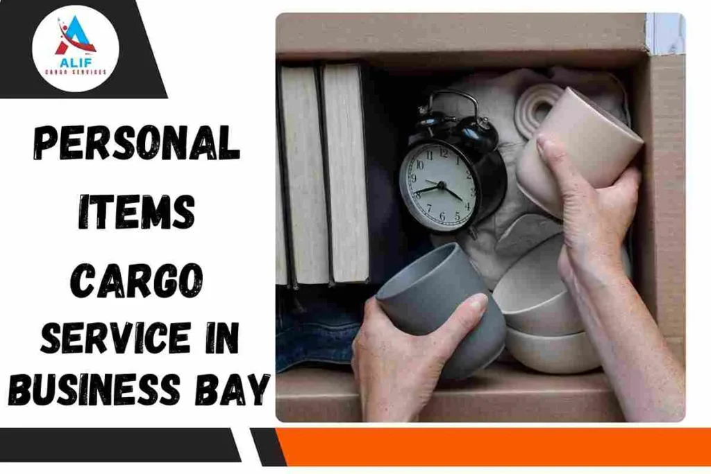 Personal Items Cargo Service In Business Bay