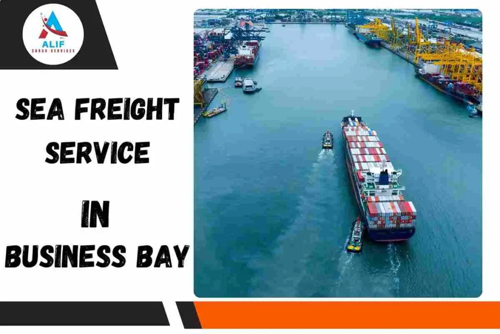 Sea Freight Service In Business Bay