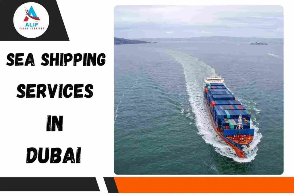 Sea Shipping Services in Dubai